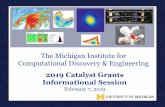 The Michigan Institute for Computational Discovery ... · Graduate Certificate in CDE Graduate Certificate in Computational Neuroscience Ph.D. in Scientific Computing. 4 What is MICDE?