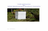 Code of Practice for Urban Beekeeping in Southern Tasmania of... · Beehive / Hive-modular framed housing for a honey bee colony, which normally contains either a nucleus colony or