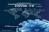 INTERNATIONAL PULMONOLOGIST’S CONSENSUS ON COVID …...Mar 14, 2020  · Chief Editor Dr. Tinku Joseph (India) INTERNATIONAL PULMONOLOGIST’S CONSENSUS ON COVID-19 2nd Edition Published