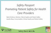 Safety Passport Promoting Patient Safety for Health Care ... · Safety Passport Promoting Patient Safety for Health Care Providers Fabio Feldman, Director, Clinical Quality and Patient