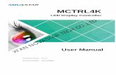 MCTRL4K - Global leading LED display control solution · MCTRL4K LED Display Controller User Manual 1 Overview 1 1 Overview The MCTRL4K is an LED display controller with ultra-large