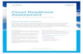 Cloud Readiness Assessment - SCC · Cloud Readiness Assessment (CRA) – used when your organisation has a need to better understand current competencies and establish a consensus