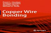 Copper Wire Bonding...continuously rising market prices, alternative wire bonding materials have been considered. Copper (Cu) is one of the most preferred alternative materials for