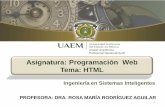 PROGRAMACIÓN WEB HTML - COnnecting REpositories · • Lic. en Com. Juan Portilla Estrada Director General de Comunicación Universitaria 2 DIRECTORIO DE LA UAP-NEZAHUALCÓYOTL Dr.
