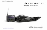 2012 Edition AVATAR II - robotex.com · The Avatar® II is a compact, lightweight robotic platform that is part of the RoboteX Avatar® Series. Designed from the ground up for portability,
