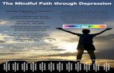 The Mindful Path through Depressionwomenscentersemi.org/.../01/Mindfulness-group-Emily...mindfulness-based therapies, as well as two years experience providing support to individuals