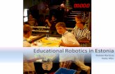 Educational Robotics in Estonia - Sisu@UT · Educational Robotics in Estonia Ramon Rantsus Heilo Altin . Educational Robotics in Estonia Ramon Rantsus Heilo Altin . Timeline of Educational