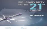 US ROADMAP - Generation Foundation · FIDUCIARY DUTY IN THE 21ST CENTURY - US ROADMAP 2 THE PROJECT In January 2016, the Principles for Responsible Investment (PRI), the United Nations