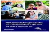 What parents and caregivers need to know about vaping and ...€¦ · • Where you Can’t Smoke or Vape in Ontario (Ministry of Health and Long-Term Care) • Vaping–The Mechanics