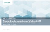 Disciplined execution of Vision 2020 · (e.g., IT, HR, SCM, Finance) • Organization streamlined in Diii bi ~€1bn ~40% ~60% €900m Divisions, e.g., by removing organizational
