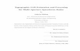 Topographic SAR Estimation and Processing for Multi ... · of radar operation is preferred is because of the several advantages that it offers. Spaceborne radars do not require any