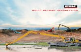 BUILD BEYOND IMAGINATION · 4 Build beyond imagination AMPHIBIOUS 1.0 EXCAVATOR The high performance amphibious excavator is powered by our patented ‘multi-synchronous hydraulic