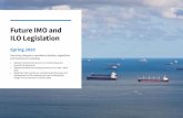 Future IMO and ILO Legislation - SYBAss...x Amendments to MARPOL Annexes I, II,V and VI and the NOx Technical code 2008 on the use of electronic record books will enter into force