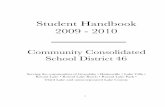Student Handbook 2009 - 2010ww2.d46.org/pdf/StudentHandBook0910.pdf · Rose Reddish, Secretary Maricarmen Ceron, Secretary/Health Clerk Matt Melamed, Curriculum Coordinator Shawna