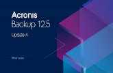 Acronis Backup 12.5 Update 4 · 2019-04-01 · 17 125 4 Security Audit The fall 2018 Acronis conducted external security audit for Acronis Backup 12.5 Update 3 to identify functionality