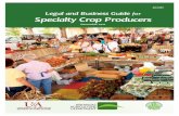 Legal and Business Guide for Specialty Crop Producers - AG1263 · 2013-10-28 · Preface he Specialty Crops Competitiveness Act of 2004 authorized the United States Department of