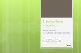 Smoke Free Housing...Quitline Iowa is a free smoking cessation program for all Iowans A Quit Coach® will help callers become an expert in living without tobacco using "The 4 Essential