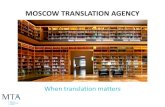 MOSCOW TRANSLATION AGENCY · Moscow Translation Agency has been working on the translation services market since 2006. Since then we’ve grown rapidly and gained considerable experience