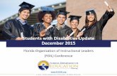Students with Disabilities Update December 2015specifically for students with significant cognitive disabilities. • As part of the Florida standards, access points reflect the core