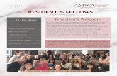 RESIDENT & FELLOWSQuarterly Newsletter Mentoring Meetup at 2019 MWIA Conference President’s Welcome A warm welcome to all AMWA resident members! We’re very excited to update you