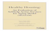 Healthy Housing - Selfhelps Healthy Housing White Paper.pdfThe largest evaluation on the health outcomes of housing for a general population of older adults comes from the statewide