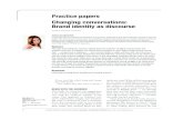 Practice papers Changing conversations: Brand identity as ... · Changing conversations: Brand identity as discourse Received (in revised form): 1st March, 2016 GINA BLEEDORN is Executive