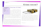 Volume 1, Issue 5 Crime-terror?VOLUME 1, ISSUE 5 ONE: The United Nations General Assembly Resolution (UNGA Resolution) no. 49/60, taken in in 1994 summarizes in brief the role & scope