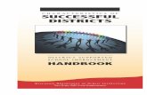 District Self-Assessment Handbook · Handbook, is aimed at assisting districts in achieving the goal that Every Child is a Graduate through district support to its low-performing