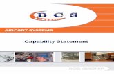 Capability Statement BCSAS International 120111 · automated baggage system at Auckland International Airport and the new Qantas Domestic ... BCS has 85% of the Australasian baggage