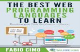 The Best Web Programming Languages to Learn...Programming languages are different in a set of aspects that include the two main components of a programming language, the semantics