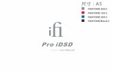 Pro iDSD 4.4mm 英文说明书 V1.5 - iFi audio5. Output section mode: Solid-State / Tube / Tube+ The Pro iDSD (just like the Pro iCAN) is a one-of-a-kind product that is able to switch