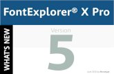 FontExplorer® X Pro 5fex.linotype.com/download/docs/client/5.0/en/WhatsNew.pdf · FontExplorer X Pro 3 Introduction FontExplorer X Pro 5, the latest release for Macintosh introduces