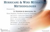 Hurricane & Wind Mitigation Methodologiesgstephensassociates.com/wp...Wind-Mitigation... · •Wind rated vs impact rated Course Objectives ... to conduct a mitigation verification