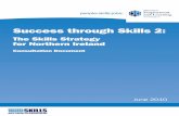 The Skills Strategy for Northern Ireland · The skills of Northern Ireland’s workforce have an important role to play in helping Northern Ireland to reach its full economic potential.