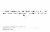 pdf ed on perception stake holder. road streets in Medan ...penelitian.uisu.ac.id/.../uploads/2019/04/4.-road_streets_in_Medan_ci… · File name: road_streets_in_Medan_city_based_on_perception_stake_holder.pdf