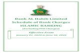 Bank AL Habib Limited Schedule of Bank Charges ISLAMIC … · XI Handling of Discrepant Document Under Import LC XII Issuance of Freight Certificate for Import on FOB Basis XIII EIF