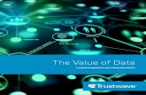 The Value of Data - Infopoint Security · value of PII data for sale on the black market. Overall criminal resale values for PII are less than 5% of the value that senior IT manager