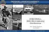DOD EMALL 2011 DLA Industry Conference an email to emall.vendors@dla.mil and provide company name, contract