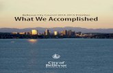 What We Accomplished - Bellevue€¦ · well as innovative startups that are moving beyond the garage. Transportation and Mobility getting into, around, and through Bellevue is a