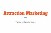 Attraction Marketing · Attraction marketing is the privilege (not the right) of delivering anticipated, personal and relevant messages to people who actually want to get them. It