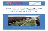 Copenhagen’s case for urban farming: a feasibility study · urban farming projects to identify the most profitable crops in Copenhagen’s specific market. Similarly, we were able