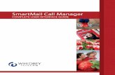 SmartMail Call Manager - Whidbey Telecom · lect the mes messages a you can reco voicemail sys il addresses elect either R essage from will fail. l" header to ons. elect Forwar t
