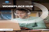 WORKPLACE HUB · 2018-10-08 · WORKPLACE UB 1 ” “PEOPLE A QUIET REVOLUTION IN POWER INTRODUCING HUB The foundations for the future start here. The future workplace is intelligent.