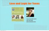 Love and Logic for Teens - PBCC · 2015-03-04 · Tania Choi MFC 52591 408 468 8086  Love and Logic for Teens Tuesday, March 3, 15