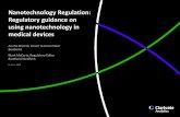 Nanotechnology Regulation: Regulatory guidance on using ... · o * FDA offers the most guidance regarding nanotech in medical devices o * EU regulation focused largely on materials,