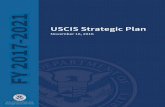USCIS Strategic Plan...•More than 335,000 people visit our Web site. • We process 256 refugee applications around the world, and grant asylum to 55 people already in the United