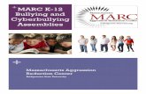 MARC K-12 Bullying and Cyberbullying Assemblieswebhost.bridgew.edu/marc/assembly descriptions.pdf · Descriptions: MARC K-12 Student Assembly Programs Programs below are listed by