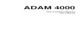 ADAM 4000 - Kele Network_and_Wireless/PDFs...Introduction 1-4 ADAM 4000 Series User’s Manual ADAM modules can be mounted on any panels, brackets, or DIN rails. They can also be stacked