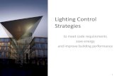 Lighting Control Strategies - Puerto Ricoiie.ciapr.org/actividades/seminarios/2009/... · Lighting Control Strategies to meet code requirements save energy. ... • Ensure proper