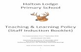 Teaching & Learning Policy (Staff Induction Booklet)...1 Halton Lodge Primary School Teaching & Learning Policy (Staff Induction Booklet) For implementation from 1st September 2019
